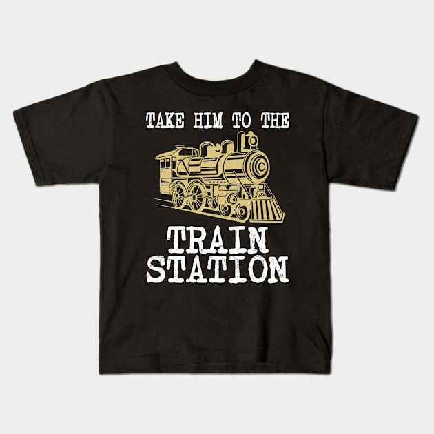 TAKE HIM TO THE TRAIN STATION Kids T-Shirt by alujino